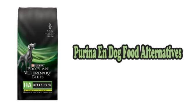 Purina EN Dog Food Alternatives