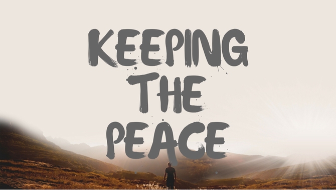 Keeping The Peace